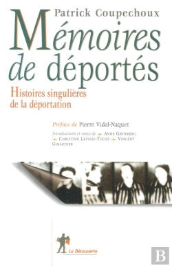 Bertrand.pt - Mémoires De Déportés Histoires Singulières De La Déportation
