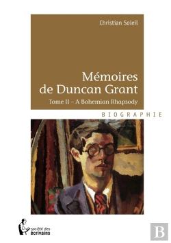 Bertrand.pt - Mémoires De Duncan Grant Tome 2 ; A Bohemian Rhapsody