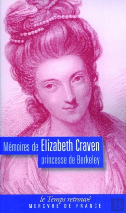 Bertrand.pt - Mémoires De Elizabeth Craven, Princesse De Berkeley