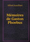 Memoires De Gaston Phoebus