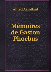 Memoires De Gaston Phoebus
