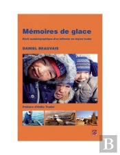 Memoires De Glace : Recit Autobiographique D'Un Infirmier En Regi