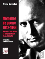 Mémoires De Guerre 1942-1943 : Histoire D'Une Année. Le Temps Du Bâton Et De La Carotte