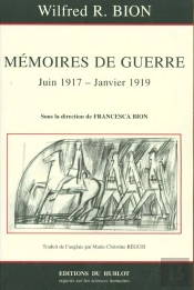 Memoires De Guerre Juin 1917-Janvier 1919