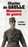 Mémoires De Guerre Tome 3 ; Le Salut : 1944-1946