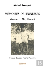 Mémoires De Jeunesses - Tome 1 : Dis, Mémé !