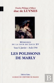 Mémoires De La Cour De Louis Xv Tome 11 ; (Septembre-Decembre 1744) Les Chiens Verts