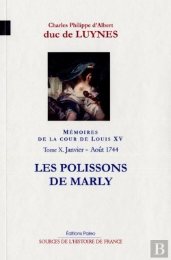 Bertrand.pt - Mémoires De La Cour De Louis Xv Tome 11 ; (Septembre-Decembre 1744) Les Chiens Verts