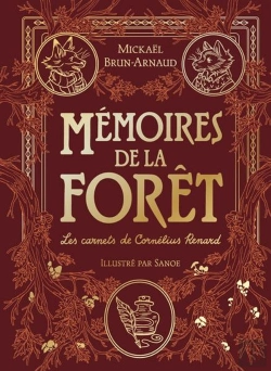 Bertrand.pt - Mémoires De La Forêt Tome 2 : Les Carnets De Cornélius Renard : Édition Prestige
