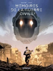 Mémoires De La Guerre Civile Tome 2
