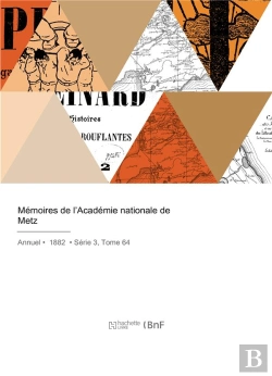 Bertrand.pt - Mémoires De L'Académie Nationale De Metz