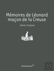 Memoires De Leonard - Macon De La Creuse