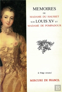 Bertrand.pt - Memoires De Madame Du Hausset Sur Louis Xv Et Madame De Pompadour