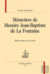 Mémoires De Messire Jean-Baptiste De La Fontaine