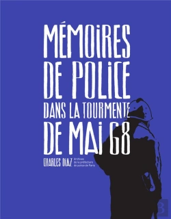 Bertrand.pt - Memoires De Police, Dans La Tourmente De Mai 68