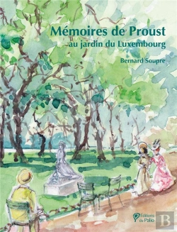 Bertrand.pt - Mémoires De Proust Au Jardin Du Luxembourg