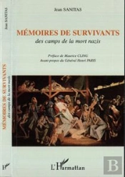 Memoires De Survivants Des Camps De La Mort Nazis