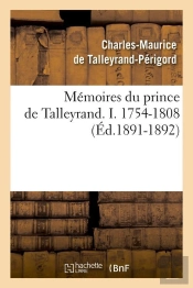 Memoires De Talleyrand I Edition 1891 1892