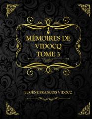 Memoires De Vidocq Tome 3