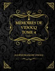 Memoires De Vidocq Tome 4