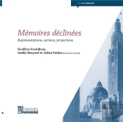 Memoires Declinees : Representations, Actions, Projections