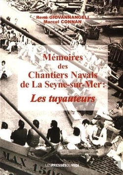 Bertrand.pt - Memoires Des Chantiers Navals De La Seyne Sur Mer : Les Tuyauteurs
