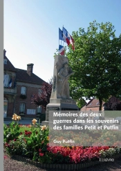 Mémoires Des Deux Guerres Dans Les Souvenirs Des Familles Petit Et Putfin