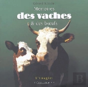 Memoires Des Vaches Et Des Boeufs