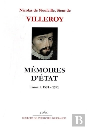 Mémoires D'Etat Tome 1 (1574-1591)