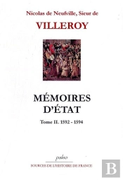 Mémoires D'État Tome 2 ; 1592-1594