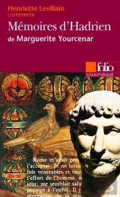 Mémoires D'Hadrien De Marguerite Yourcenar (Essai Et Dossier)
