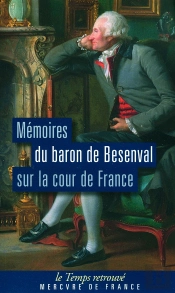 Mémoires Du Baron De Besenval Sur La Cour De France