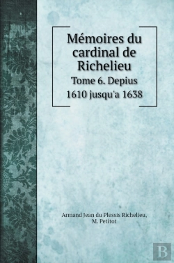 Bertrand.pt - Memoires Du Cardinal De Richelieu