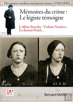 Bertrand.pt - Mémoires Du Crime : Le Légiste Témoigne