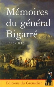 Memoires Du General Bigarre