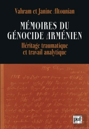 Mémoires Du Génocide Arménien ; Héritage Traumatique Et Travail Analytique