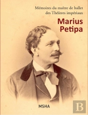 Mémoires Du Maître De Ballet Des Théâtres Imperiaux