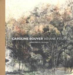 Bertrand.pt - Mémoires Du Paysage : Caroline Bouyer, Ariane Fruit