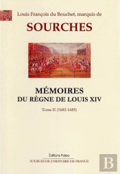 Mémoires Du Règne De Louis Xiv Tome 2 ; Mars 1682/Avril 1685