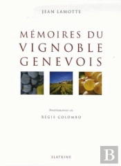 Memoires Du Vignoble Genevois
