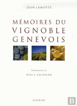 Bertrand.pt - Memoires Du Vignoble Genevois