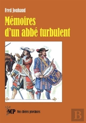 Mémoires D'Un Abbé Turbulent