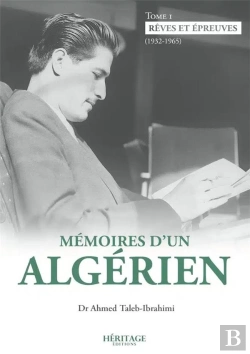 Bertrand.pt - Mémoires D'Un Algérien Tome 1 : Rêves Et Épreuves (1932-1965)