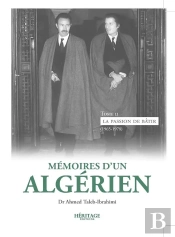 Mémoires D'Un Algérien Tome 2 : La Passion De Bâtir (1965-1978)