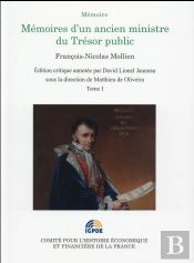 Mémoires D'Un Ancien Ministre Du Trésor Public Tome 1