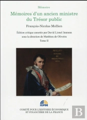 Mémoires D'Un Ancien Ministre Du Trésor Public Tome 2