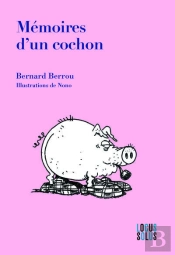 Mémoires D'Un Cochon