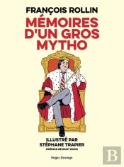 Mémoires D'Un Gros Mytho