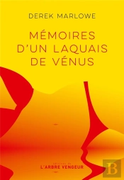 Mémoires D'Un Laquais De Venus