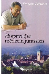 Mémoires D'Un Médecin Jurassien
